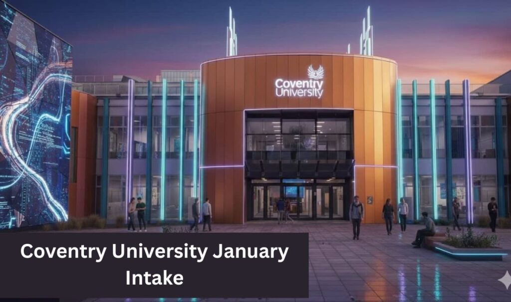 Coventry University January Intake Courses, Fees & Scholarships